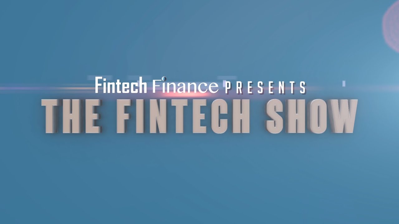 Fintech Finance Presents: The Fintech Show 1.16 - Payments, Cards & Biometrics