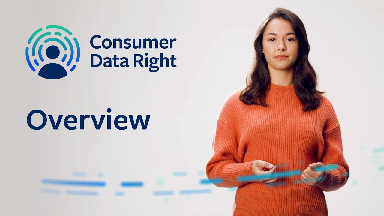 Consumer Data Right: Overview