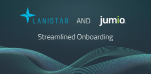 Lanistar Challenges the Banking Status Quo with Streamlined Onboarding, Powered by Jumio | Fintech Finance