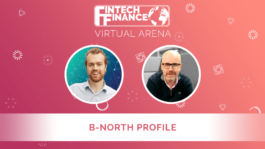 FF Virtual Arena: B-North Profile | Fintech Finance
