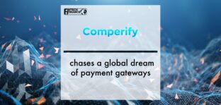 Uploaded ToComperify chases a global dream of payment gateways | Fintech Finance