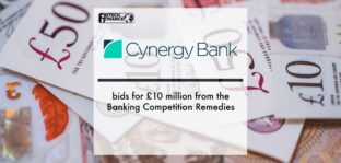 Cynergy Bank bids for £10 million from the Banking Competition Remedies | Fintech Finance