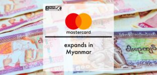 Mastercard expands in Myanmar | Fintech Finance