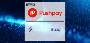 Pushpay announces ChurchStaq™ | Fintech Finance