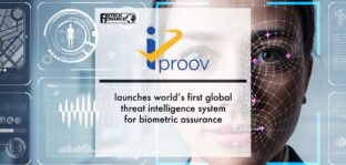 iProov launches world’s first global threat intelligence system for biometric assurance | Fintech Finance