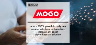 Mogo reports 130% growth in daily new member additions as Canadians increasingly adopt digital financial solutions | Fintech Finance