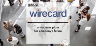 Wirecard Card Solutions announces plans for company's future | Fintech Finance