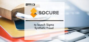 Socure to launch Sigma Synthetic Fraud | Fintech Finance