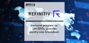 Refinitiv measures progress on UN SDGs, provides country-wise breakdown | Fintech Finance