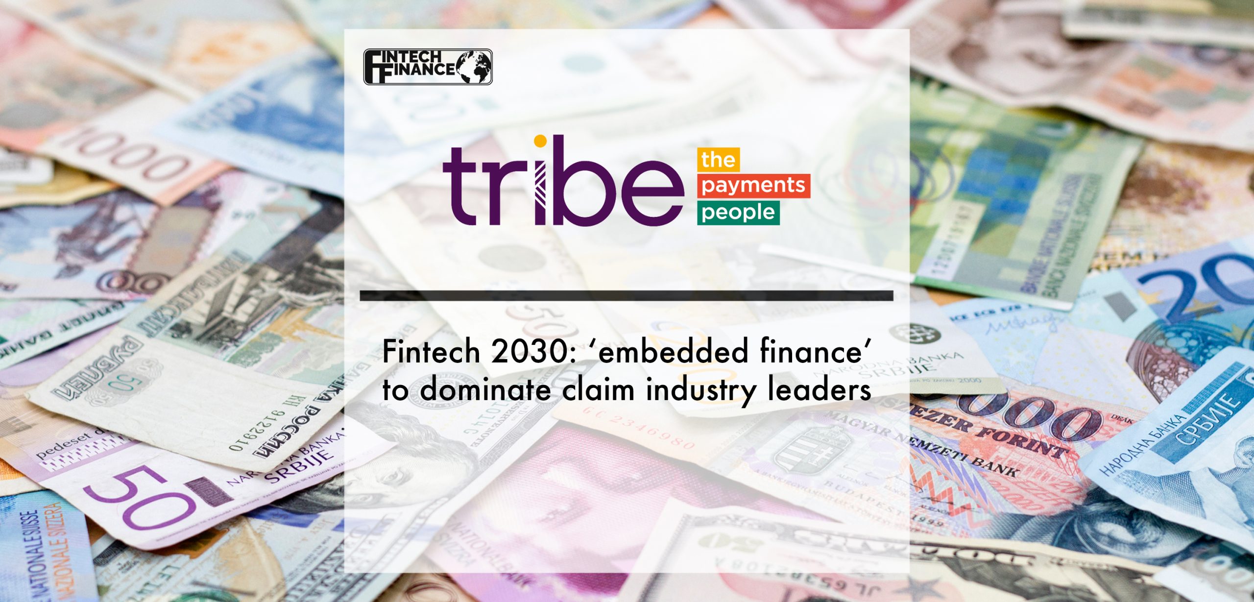 Fintech 2030: ‘embedded finance’ to dominate claim industry leaders | Fintech Finance
