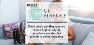 Debit card spending reaches record high in July as pandemic accelerates growth in online shopping | Fintech Finance
