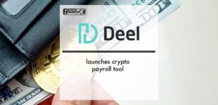 Deel launches crypto payroll tool | Fintech Finance