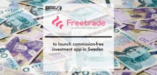 Freetrade to launch commission-free investment app in Sweden | Fintech Finance