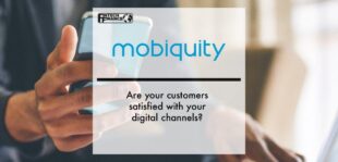 Mobiquity: Are your customers satisfied with your digital channels? | Fintech Finance