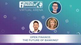 FF Virtual Arena: Open Finance - The Future of Banking? | Fintech Finance