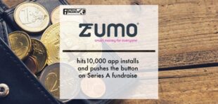 Zumo hits 10,000 app installs and pushes the button on Series A fundraise | Fintech Finance