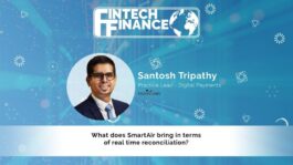 Santosh Tripathy, SmartStream - What does SmartAir bring in terms of real time reconciliation? | Fintech Finance