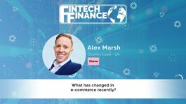 Alex Marsh, Klarna - What has changed in e-commerce recently? | Fintech Finance