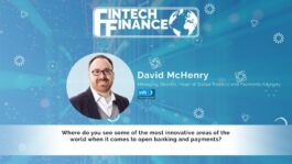 David McHenry, Silicon Valley Bank - How critical has it become for your customers to have a streamlined payments platform? | Fintech Finance