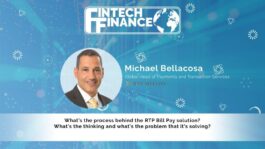 Michael Bellacosa, BNY Mellon - What is the process behind the RTP Bill Pay solution? | Fintech Finance