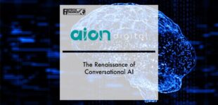 Aion Digital: The Renaissance of Conversational AI | Fintech Finance