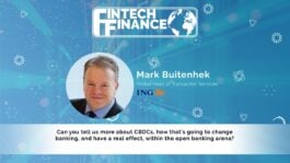 Mark Buitenhek, ING - Tell us more about CBDC’s and how that will change banking within the open banking arena? | Fintech Finance
