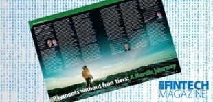 EXCLUSIVE: ‘Payments without frontiers: A Nordic journey’ – Dag-Inge Flatraaker, DNB Bank and Edward Ireland, Bottomline in ‘The Fintech Magazine’ | Fintech Finance