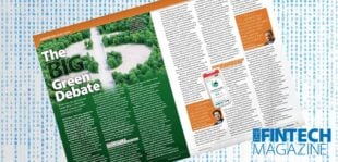 EXCLUSIVE: ‘The BIG green debate’ – Alain Cracau, Rabobank; Sandra Odendahl, Scotiabank and Bragi Fjalldal, Meniga in ‘The Fintech Magazine’ | Fintech Finance