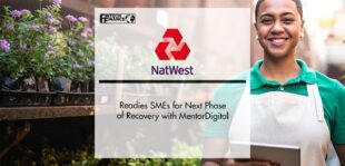 NatWest Readies SMEs for Next Phase of Recovery with MentorDigital | FinTech Finance
