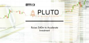 Pluto Digital Assets Raises $40m to Accelerate Investment | FinTech Finance