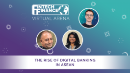 FF Virtual Arena: The Rise of Digital Banking in ASEAN | Fintech Finance