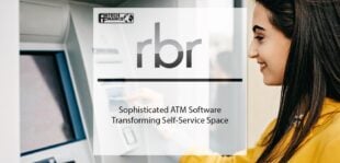 RBR Sophisticated ATM software transforming self-service space | Fintech Finance