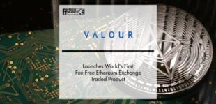 Valour Launches World's First Fee-Free Ethereum Exchange Traded Product | FinTech Finance