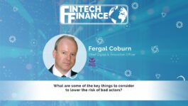 Fergal Coburn, AIB - What are some of the key things to consider to lower the risk of bad actors? | Fintech Finance