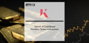 Launch of Gold-based Monetary System in Indonesia