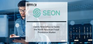 SEON Opens New Office to Tackle the North American Fraud Prevention Market | Fintech Finance