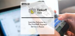 Tinkoff Launches Dolyame.ru – the First BNPL Payment Service in Russia