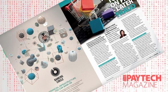 Exclusive: ‘Now is THE time to act on pay later fraud’ – Michela Toffali, Yolt in “The Paytech Magazine” | Fintech Finance