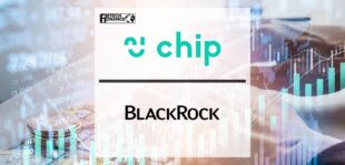 Chip, Working with BlackRock, Aims to Build the Easiest Investment Platform in the World | Fintech Finance