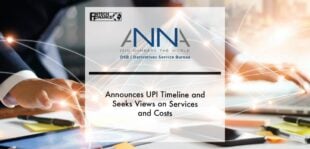 DSB Announces UPI Timeline and Seeks Views on Services and Costs | Fintech Finance