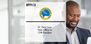 Dr. Gene Leon Takes Office as Caribbean Development Bank President | FinTech Finance