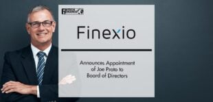 Finexio Announces Appointment of Joe Proto to Board of Directors | FinTech Finance