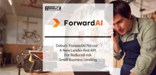 ForwardAI Debuts ‘ForwardAI Precise’ - A New Lender-first API That Delivers Real-time, Robust Accounting And Financial Data Suite For Reduced-risk Small Business Lending | Fintech Finance