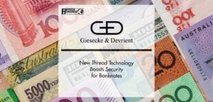 G+D: New Thread Technology Boosts Security for Banknotes | FinTech Finance
