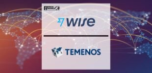 Wise Joins Temenos MarketPlace to Bring Fast, Low-Cost International Money Transfers to Banks Worldwide | Fintech Finance