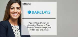 Barclays Appoints Lucy Demery as Managing Director for Fintech Clients Worldwide | FinTech Finance