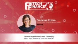 Francine Ereira, Klarna - Are there any new threats in the e-commerce space when it comes to fraud and security? | Fintech Finance