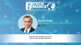 Sohail Raja, Societe Generale - What do technologies like cloud and AI mean for your business? | Fintech Finance
