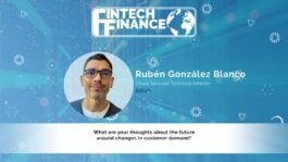 Ruben Gonzalez Blanco, BBVA - What are your thoughts about the future around changes in customer demand? | Fintech Finance