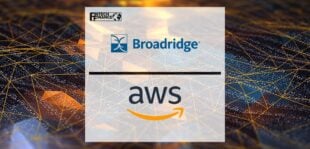 Broadridge Collaborates with AWS to Extend its Private Market Hub | Fintech Finance